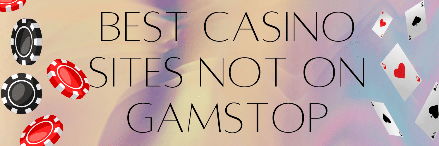 Discovering Casinos Not Registered on Gamstop 1062892393